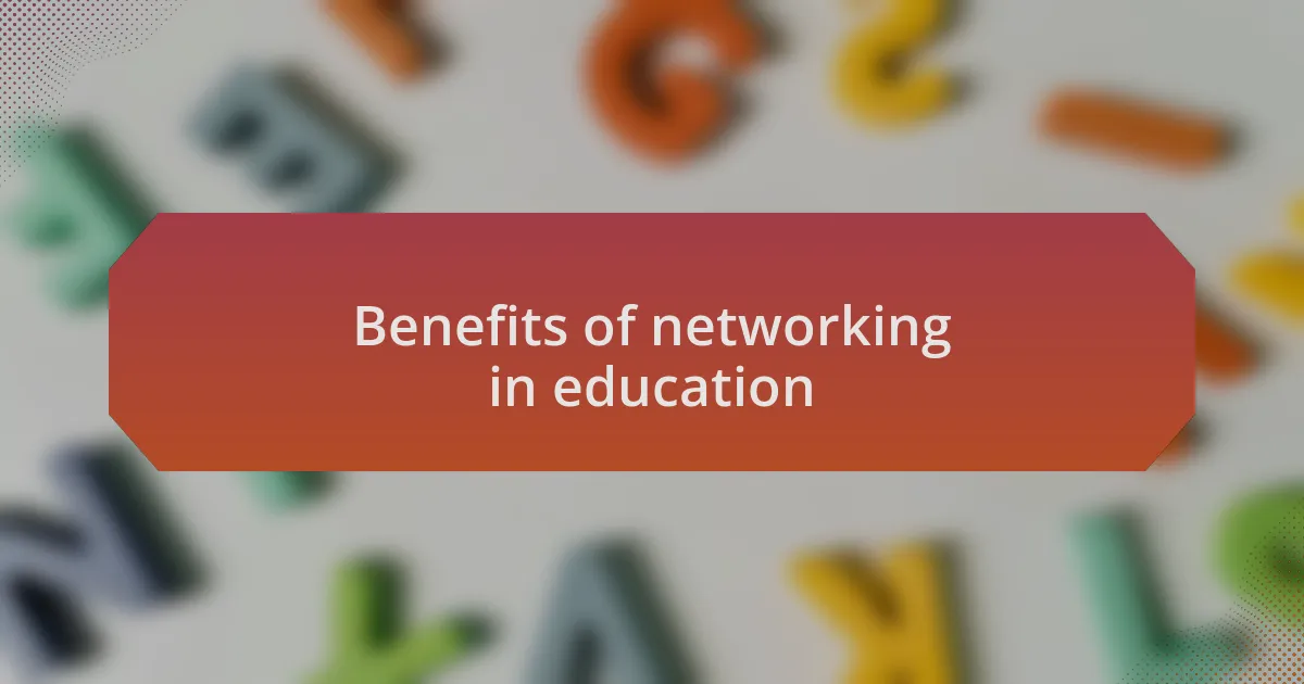 Benefits of networking in education