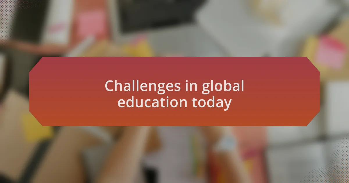 Challenges in global education today