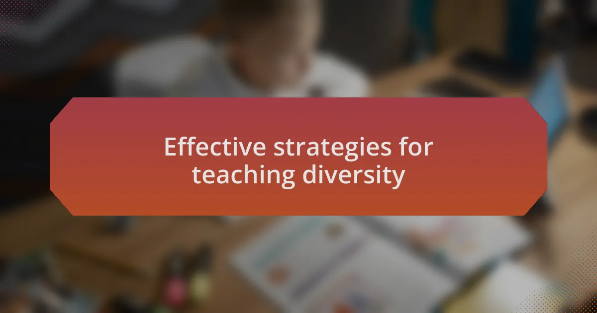 Effective strategies for teaching diversity