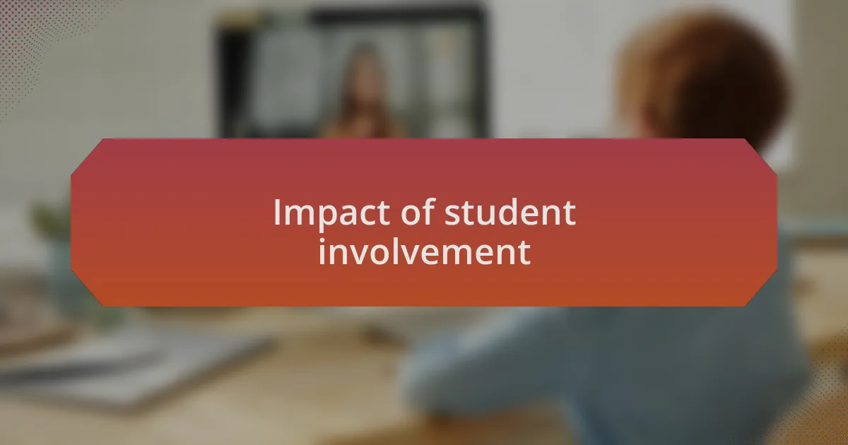 Impact of student involvement