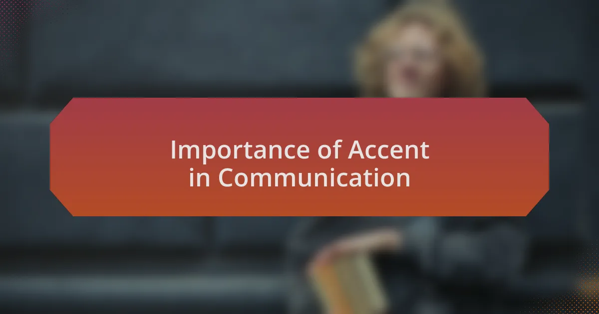 Importance of Accent in Communication