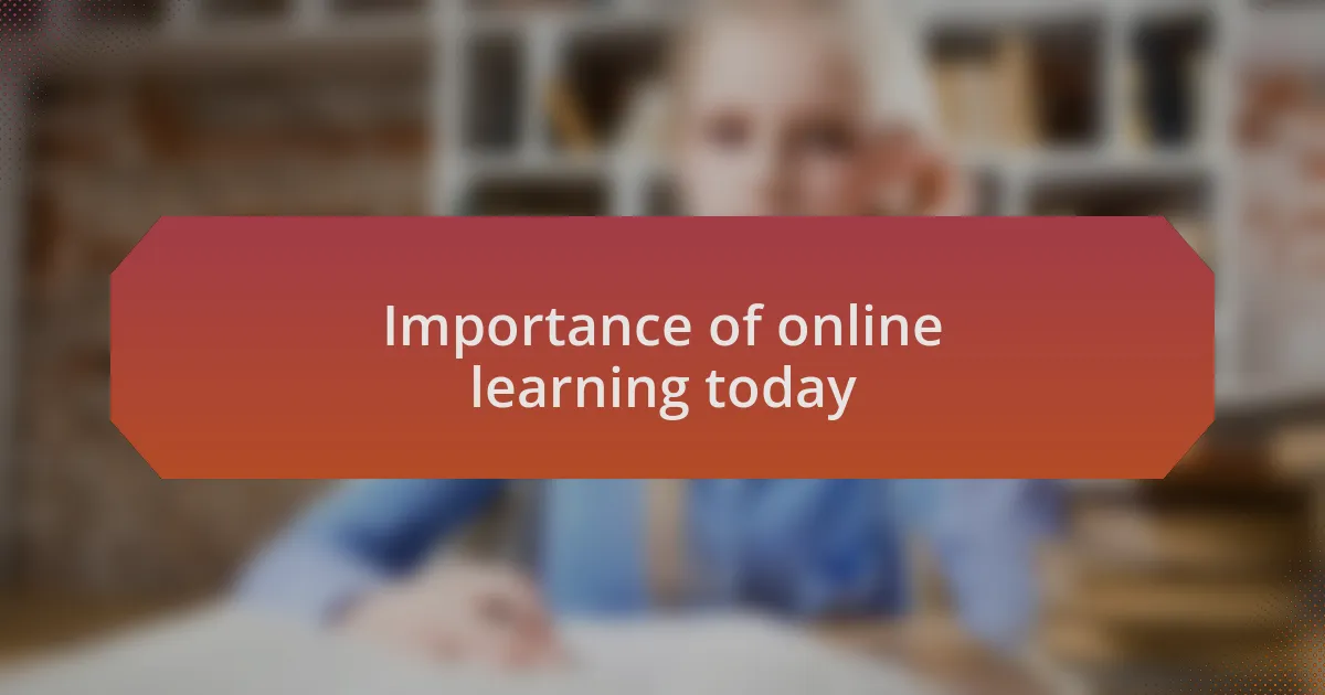 Importance of online learning today