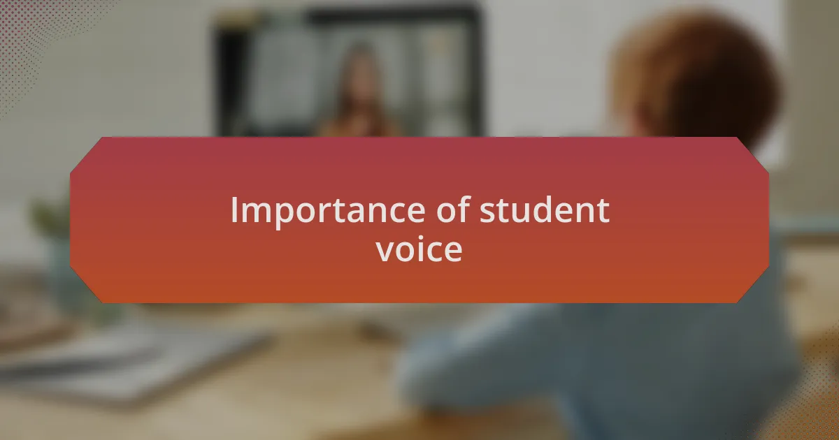 Importance of student voice