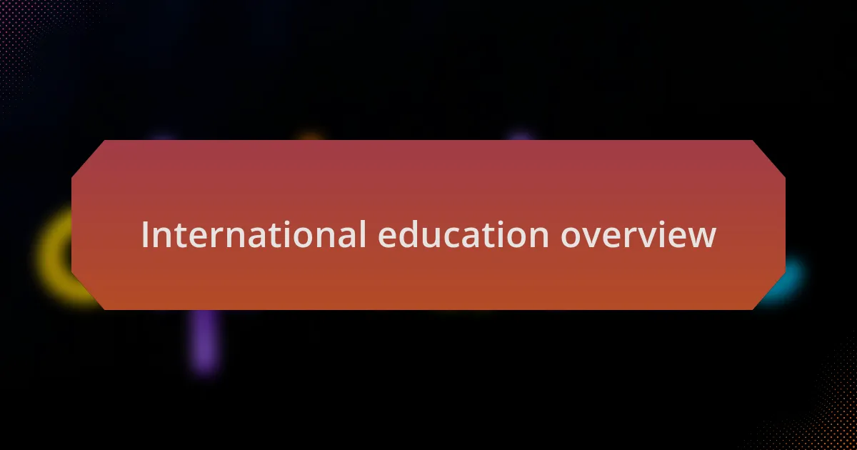International education overview
