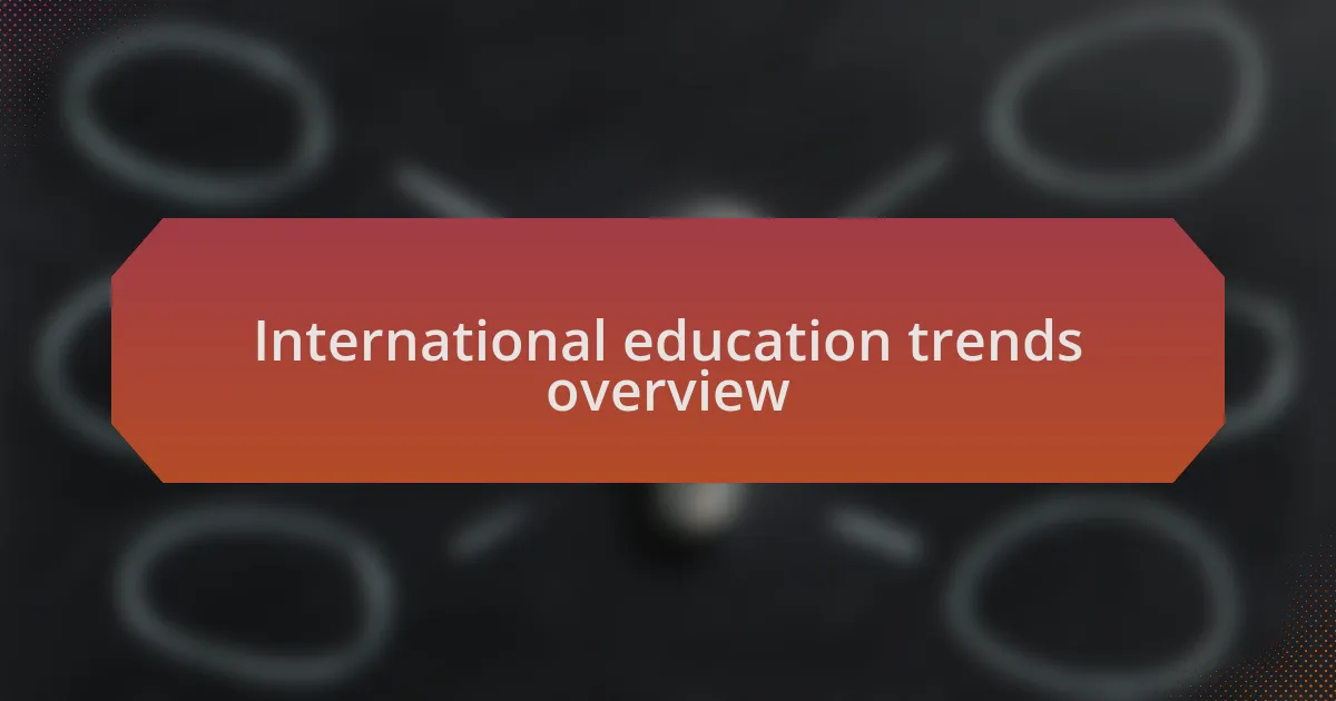 International education trends overview