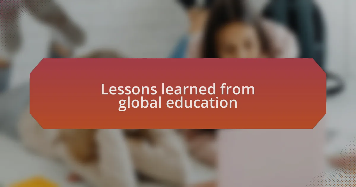 Lessons learned from global education
