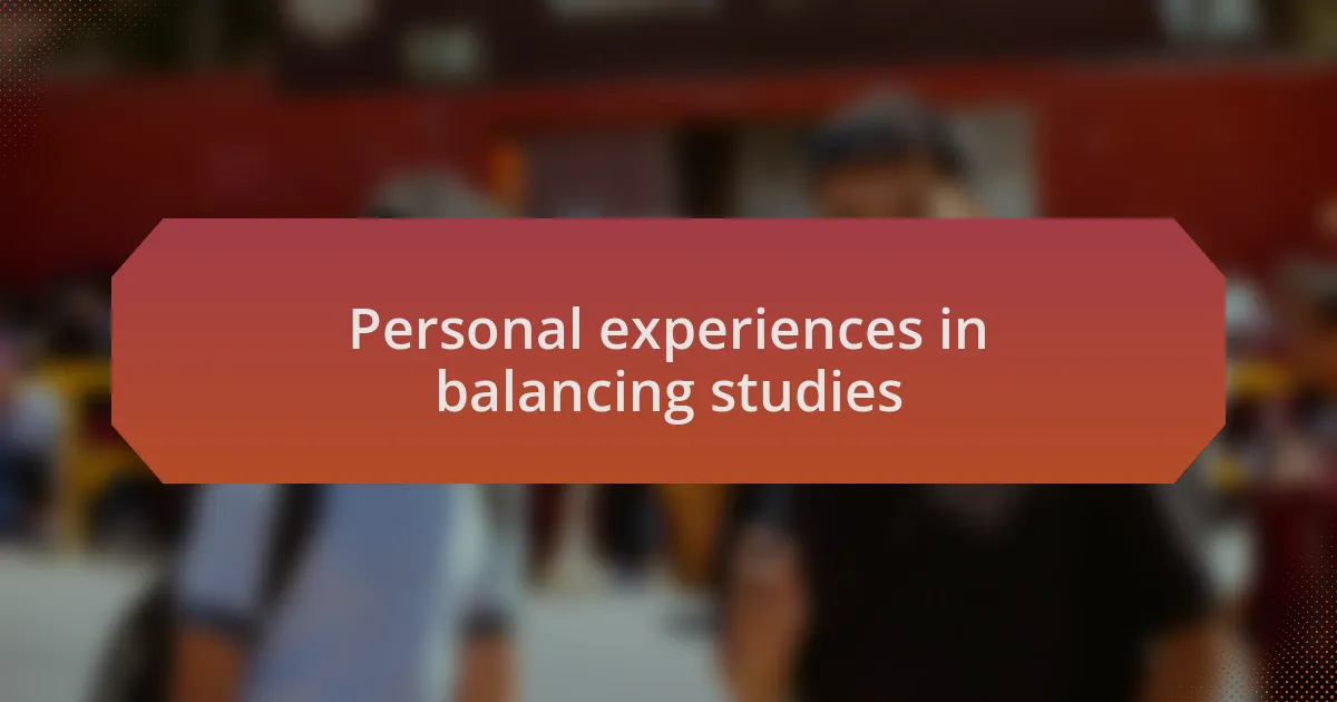 Personal experiences in balancing studies