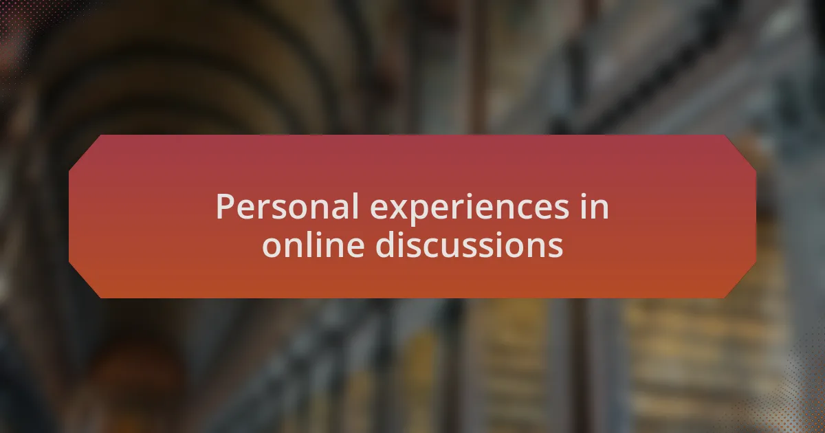 Personal experiences in online discussions