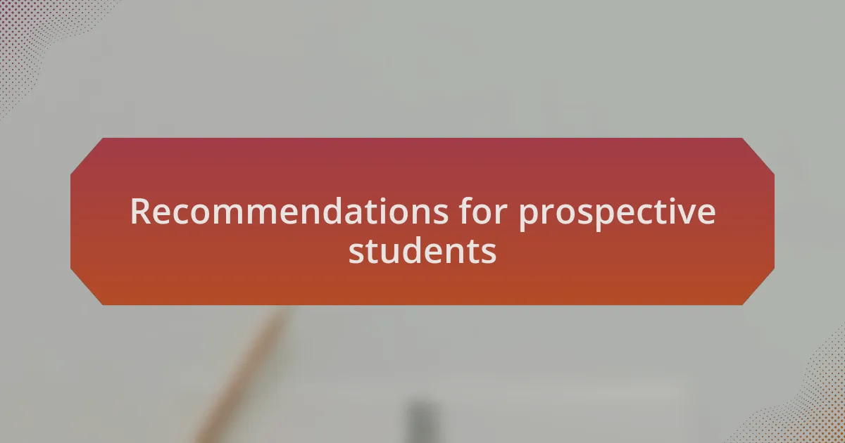 Recommendations for prospective students