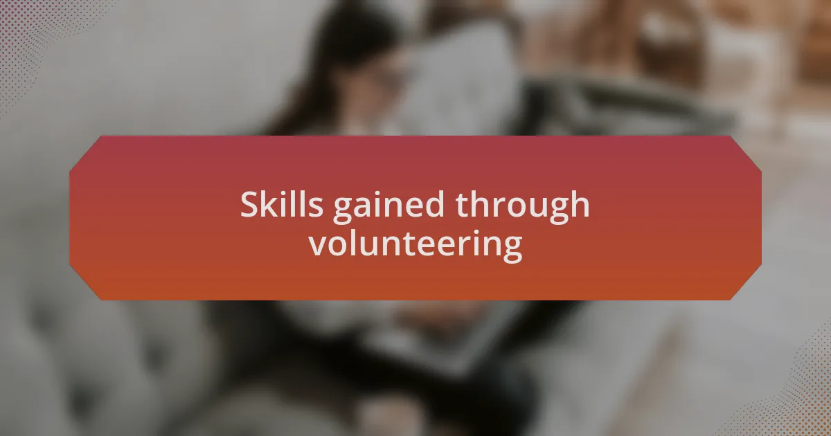 Skills gained through volunteering