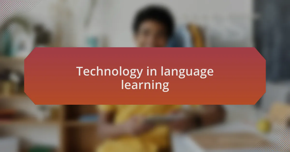 Technology in language learning