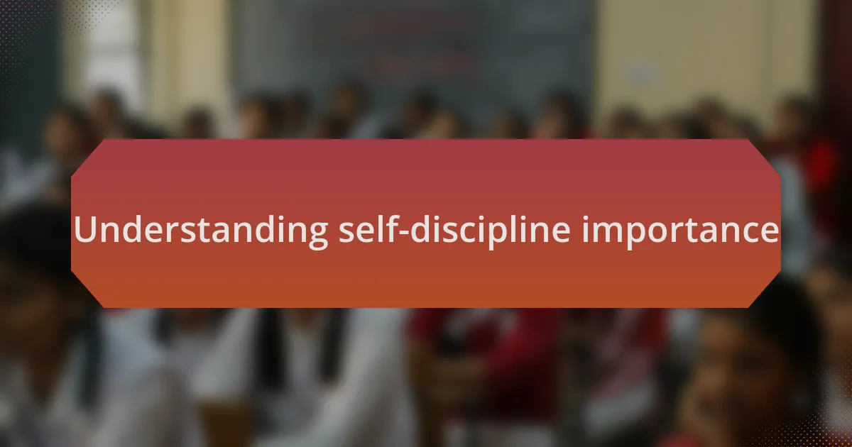Understanding self-discipline importance